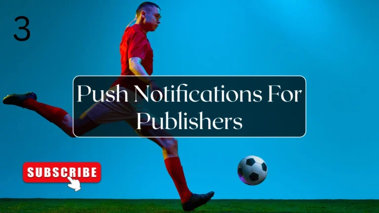 Push Notifications For Publishers - Blog Featured Image
